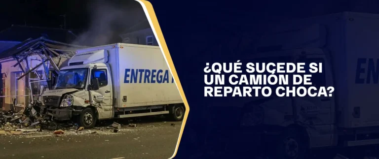 Qué Sucede Si Un Camión De Reparto Choca