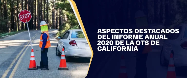 Aspectos Destacados Del Informe Anual 2020 De La OTS De California
