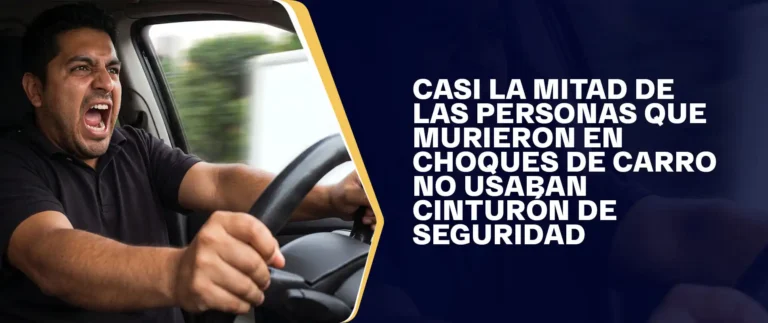 Casi La Mitad De Las Personas Que Murieron En Choques De Carro No Usaban Cinturón De Seguridad
