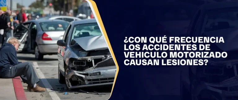 ¿Con Qué Frecuencia Los Accidentes De Vehiculo Motorizado Causan Lesiones?