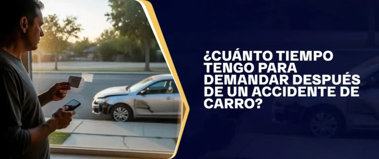 Cuánto Tiempo Tengo Para Demandar Después De Un Accidente De Carro