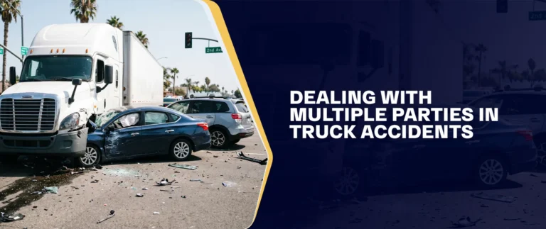 Dealing With Multiple Parties In Truck Accidents