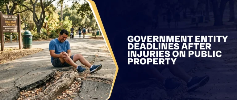 Government Entity Deadlines After Injuries On Public Property