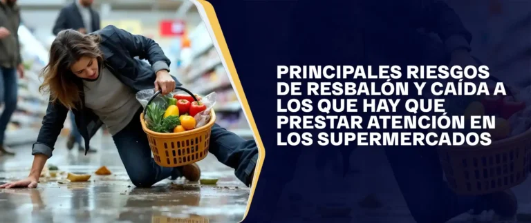 Principales Riesgos De Resbalón Y Caída A Los Que Hay Que Prestar Atención En Los Supermercados