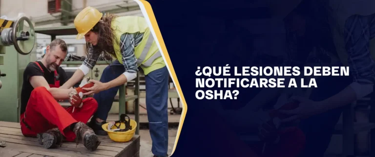 Qué Lesiones Deben Notificarse A La OSHA