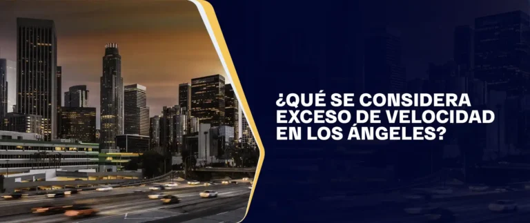 Qué Se Considera Exceso De Velocidad En Los Ángeles
