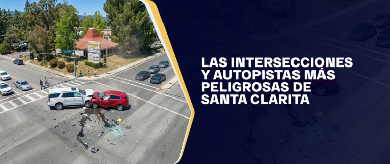 Las intersecciones y autopistas más peligrosas de Santa Clarita