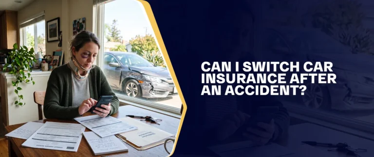 Can I Switch Car Insurance After An Accident