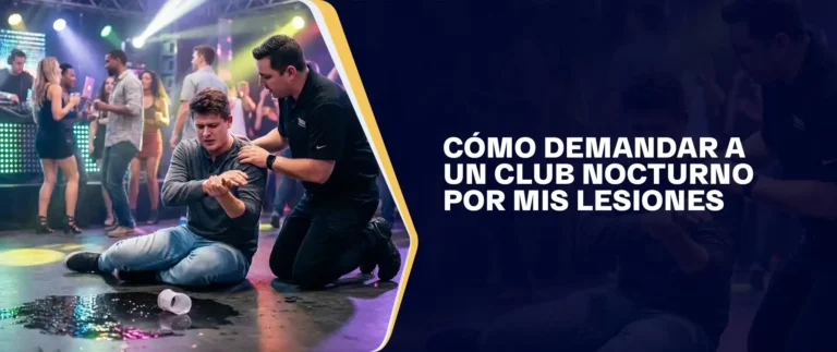 Cómo Demandar A Un Club Nocturno Por Mis Lesiones