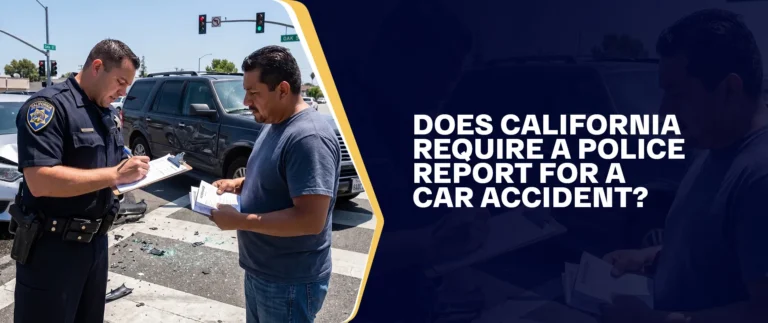 Does California Require A Police Report For A Car Accident