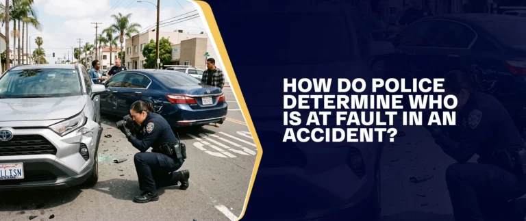 How Do Police Determine Who Is At Fault In An Accident