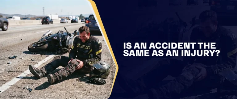 Is An Accident The Same As An Injury