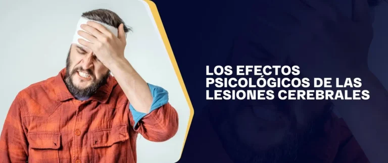 Los Efectos Psicológicos De Las Lesiones Cerebrales
