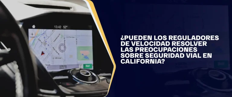¿Pueden Los Reguladores De Velocidad Resolver Las Preocupaciones Sobre Seguridad Vial En California?