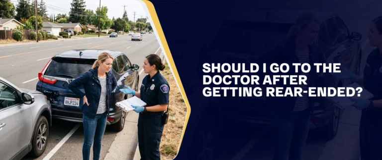 Should I Go To The Doctor After Getting Rear-Ended