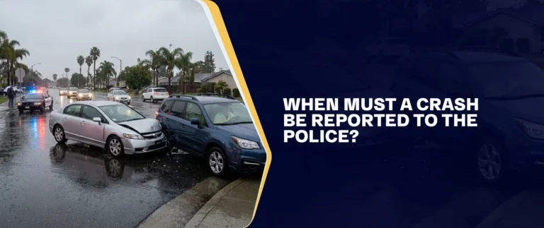 When Must A Crash Be Reported To The Police