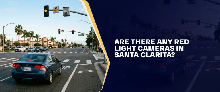 Are There Any Red Light Cameras In Santa Clarita