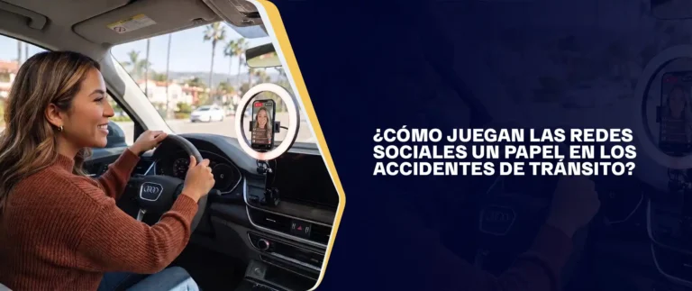 ¿Cómo Juegan Las Redes Sociales Un Papel En Los Accidentes De Tránsito?