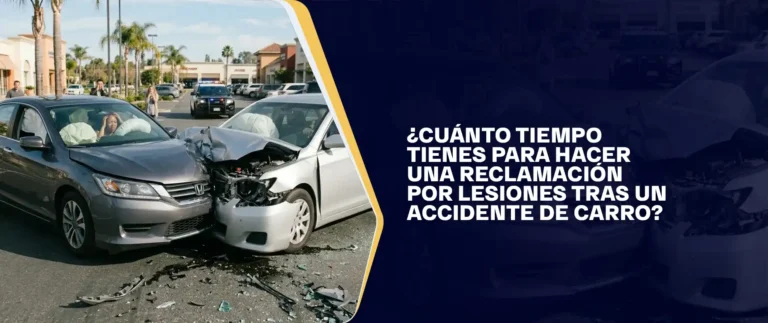 Cuánto Tiempo Tienes Para Hacer Una Reclamación Por Lesiones Tras Un Accidente De Carro