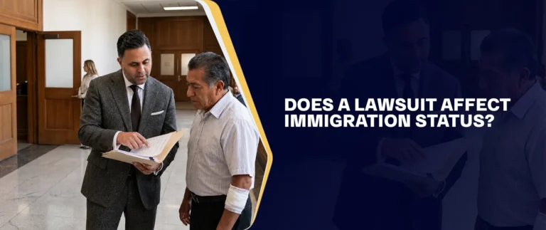Does A Lawsuit Affect Immigration Status