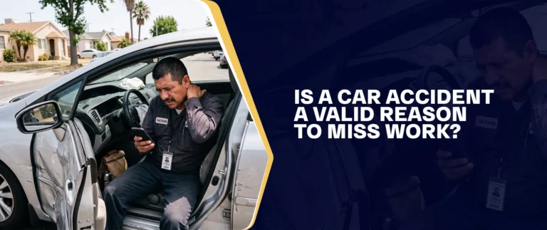 Is A Car Accident A Valid Reason To Miss Work?