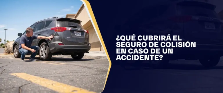 ¿Qué Cubrirá El Seguro De Colisión En Caso De Un Accidente?
