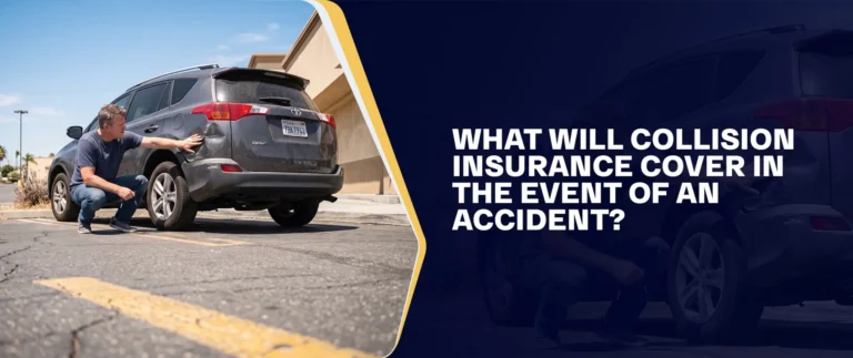 What Will Collision Insurance Cover In The Event Of An Accident?