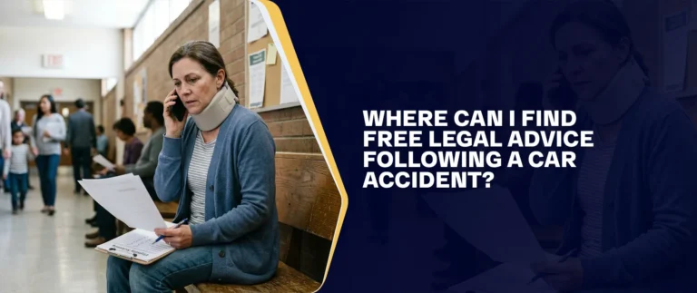 Where Can I Find Free Legal Advice Following A Car Accident?
