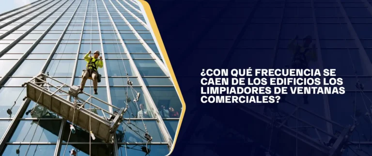 ¿Con Qué Frecuencia Se Caen De Los Edificios Los Limpiadores De Ventanas Comerciales?