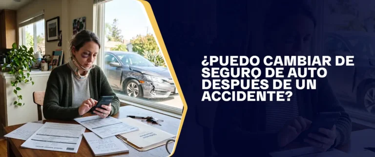 ¿Puedo Cambiar De Seguro De Auto Después De Un Accidente?