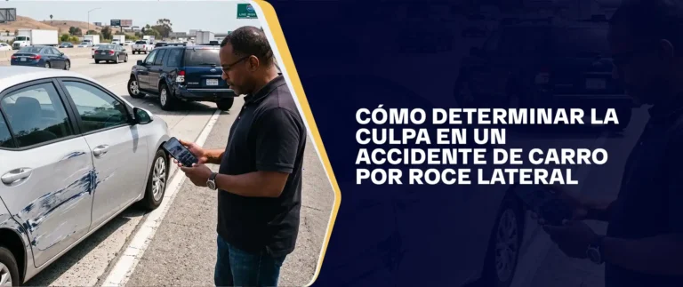Cómo Determinar La Culpa En Un Accidente De Carro Por Roce Lateral