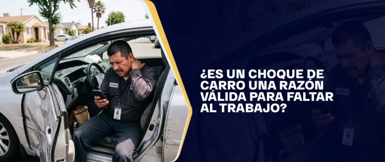 ¿Es Un Choque De Carro Una Razón Válida Para Faltar Al Trabajo?