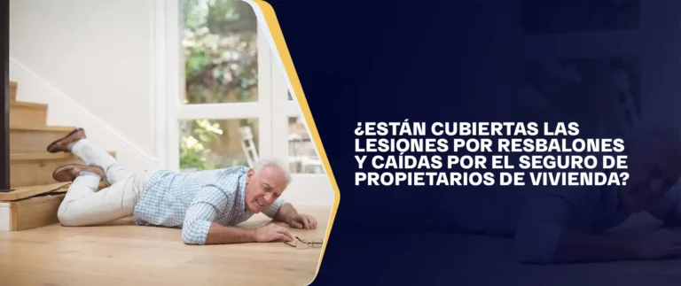 Están Cubiertas Las Lesiones Por Resbalones Y Caídas Por El Seguro De Propietarios De Vivienda