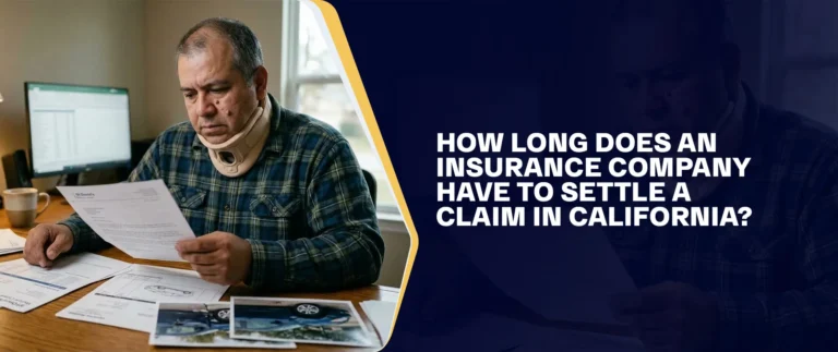 How Long Does An Insurance Company Have To Settle A Claim In California