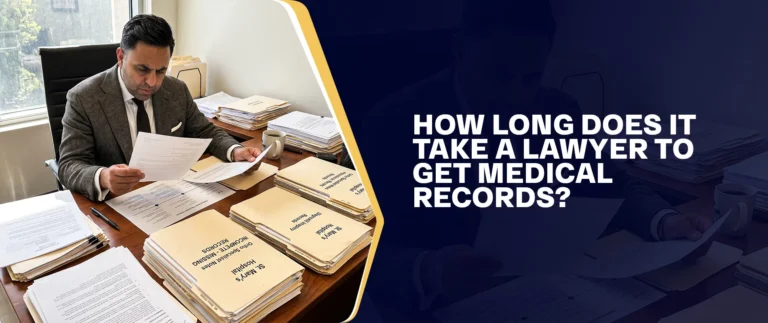 How Long Does It Take A Lawyer To Get Medical Records