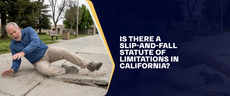 Is There A Slip-And-Fall Statute Of Limitations In California
