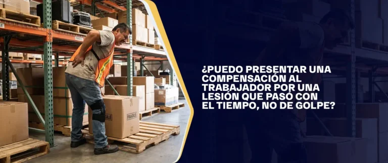 Puedo Presentar una Compensación al Trabajador por una Lesión que Pasó con el Tiempo, No de Golpe