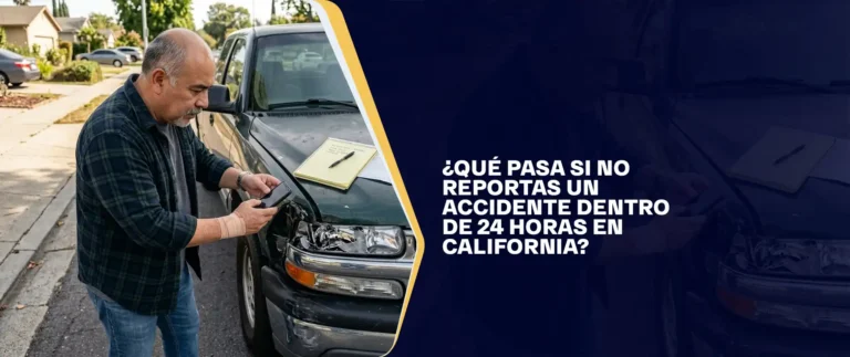 Qué Pasa Si No Reportas Un Accidente Dentro De 24 Horas En California