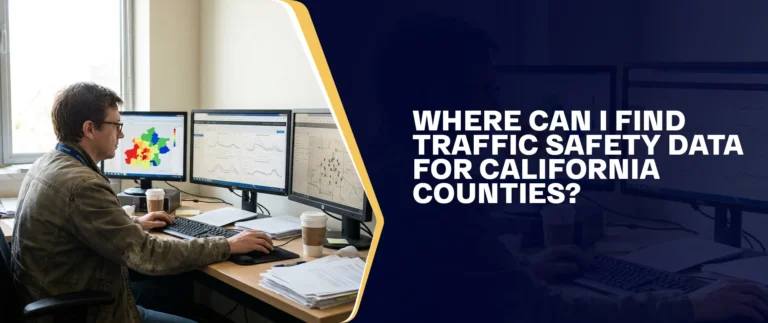 Where Can I Find Traffic Safety Data For California Counties
