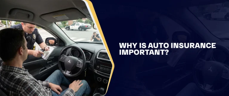 Why Is Auto Insurance Important