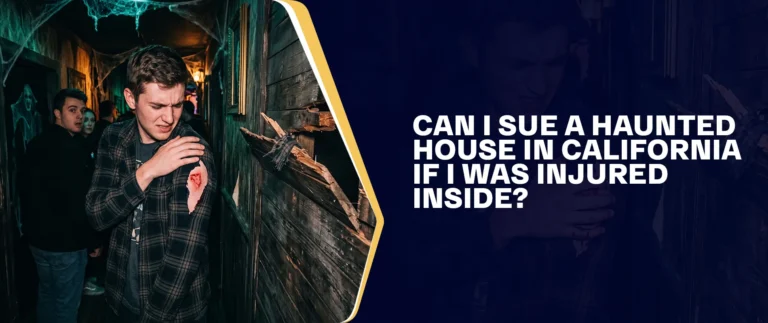 Can I Sue a Haunted House in California if I Was Injured Inside