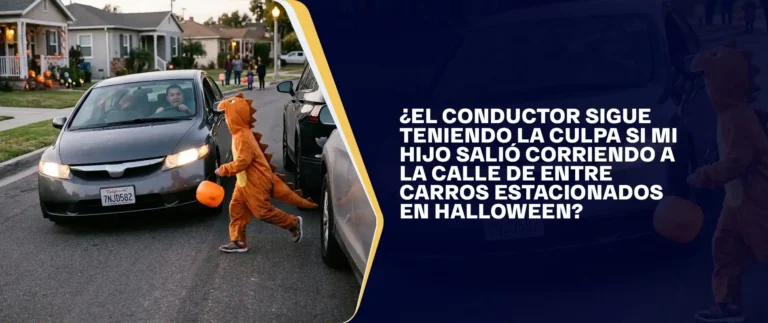 ¿El Conductor Sigue Teniendo la Culpa Si Mi Hijo Salió Corriendo a la Calle de Entre Carros Estacionados en Halloween?