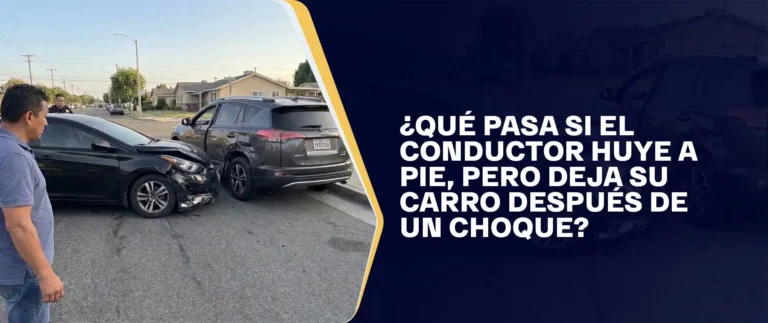 ¿Qué Pasa Si el Conductor Huye a Pie, Pero Deja Su Carro Después de un Choque?